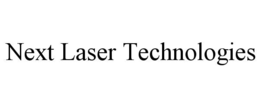 NEXT LASER TECHNOLOGIES