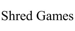 SHRED GAMES