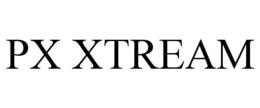 PX XTREAM