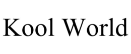 KOOL WORLD