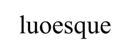 LUOESQUE