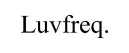 LUVFREQ.