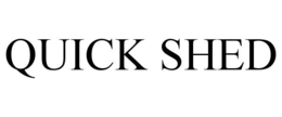 QUICK SHED