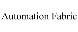 AUTOMATION FABRIC