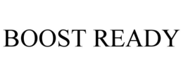 BOOST READY