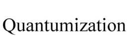 QUANTUMIZATION