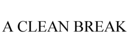 A CLEAN BREAK
