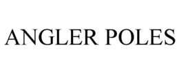 ANGLER POLES