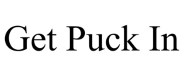 GET PUCK IN