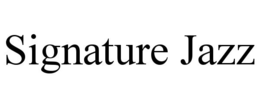SIGNATURE JAZZ