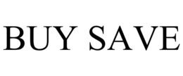 BUY SAVE