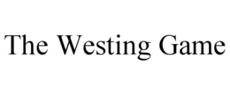 THE WESTING GAME