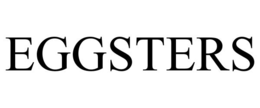 EGGSTERS