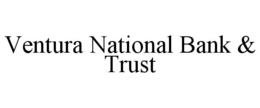 VENTURA NATIONAL BANK & TRUST