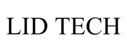 LID TECH