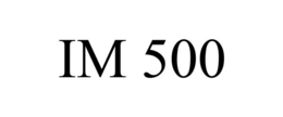IM 500