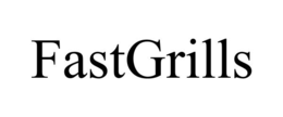 FASTGRILLS