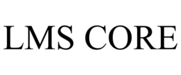 LMS CORE