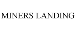 MINERS LANDING