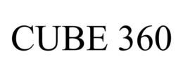 CUBE 360