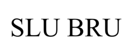 SLU BRU