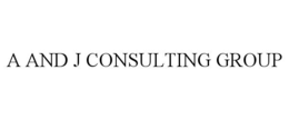 A AND J CONSULTING GROUP