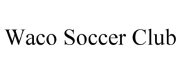 WACO SOCCER CLUB