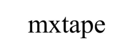 MXTAPE