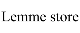 LEMME STORE