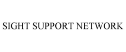SIGHT SUPPORT NETWORK