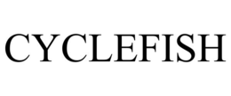 CYCLEFISH