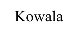 KOWALA