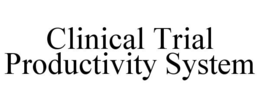 CLINICAL TRIAL PRODUCTIVITY SYSTEM