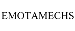 EMOTAMECHS