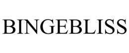 BINGEBLISS