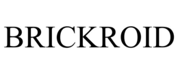 BRICKROID