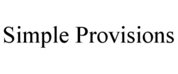 SIMPLE PROVISIONS