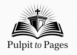 PULPIT TO PAGES