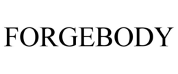 FORGEBODY