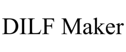 DILF MAKER