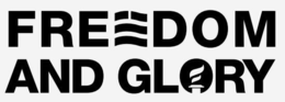 FREEDOM AND GLORY