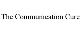THE COMMUNICATION CURE