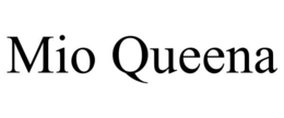 MIO QUEENA