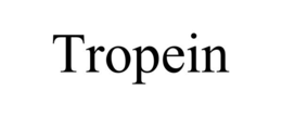TROPEIN