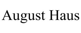 AUGUST HAUS