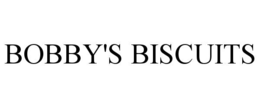 BOBBY'S BISCUITS