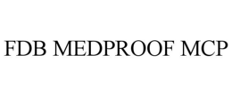 FDB MEDPROOF MCP
