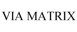 VIA MATRIX