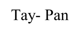 TAY- PAN