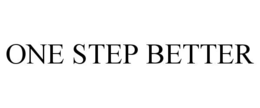 ONE STEP BETTER